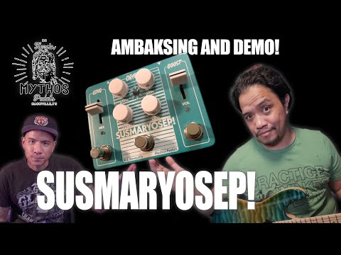 SUSMARYOSEP AMBAKSING AND DEMO | MYTHOS PEDALS x R.J. RONQUILLO