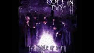 Coffin Birth The Miracle of Death