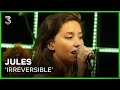 Jules live met nieuw nummer 'Irreversible' | 3FM Live Box | NPO 3FM