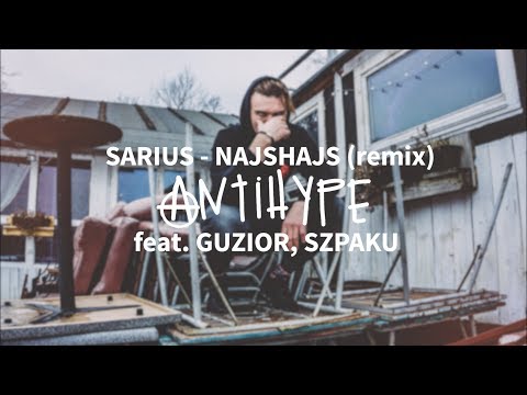 Sarius feat. Guzior, Szpaku - NajsHajs (remix) (prod. Gibbs)