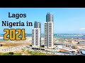 The new face of Lagos, Nigeria 2021