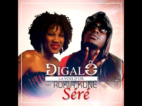DIGALO Feat. ROKIA KONÉ - SÉRÉ