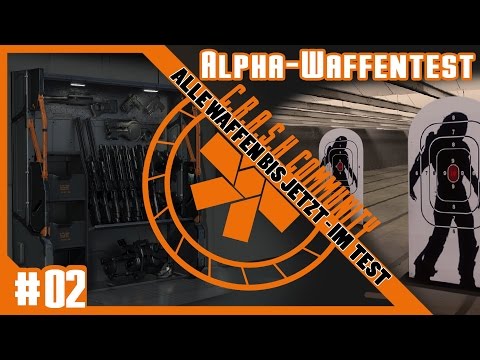 Alpha 2.6 Waffentest - Alle FPS-Waffen bis jetzt, im Test - [#02] [Deutsch] [Star Citizen]