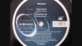 Himmel - Celebrate Life (Renaissance Mix)