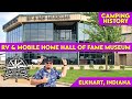RV & Mobile Home Museum Hall of Fame in Elkhart, IN