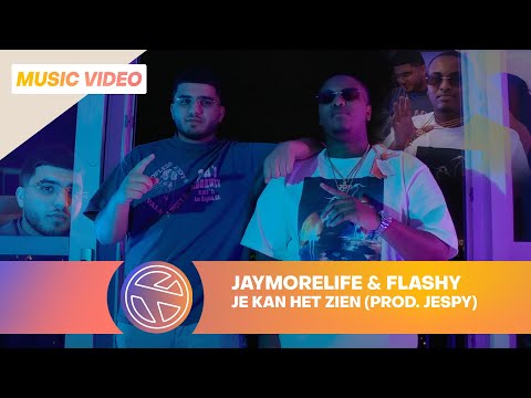 JAYMORELIFE & FLASHY - JE KAN HET ZIEN (PROD. JESPY)