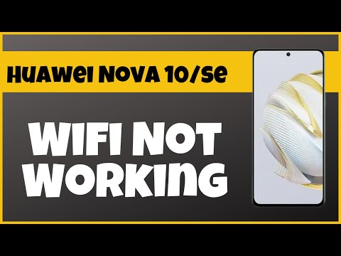 Wifi Not Working || Wifi not connecting || Wifi connection problem solved Huawei Nova 10/se