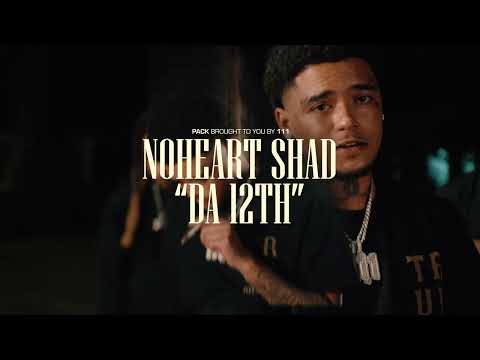 NoHeart Shad - Da 12th