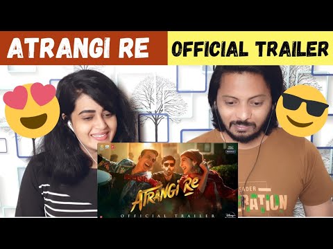 Atrangi Re | Official Trailer Reaction | Akshay Kumar, Sara Ali Khan, Dhanush | Dplanet Reacts