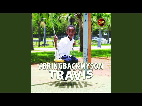 Bringbackmyson Travis (feat. Rothnij Slimme) (Remix)