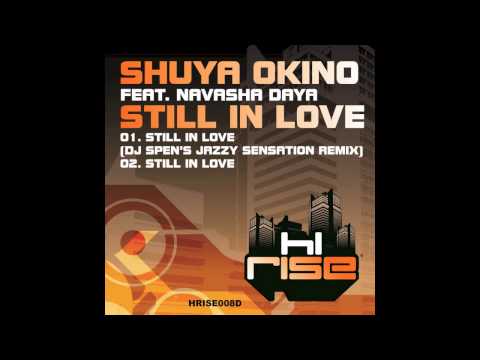 Shuya Okino featuring Navasha Daya 'Still In Love'