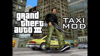 GTA 3 Taxi Mod Gameplay ASI Mod