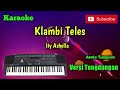 Klambi Teles Ity Ashella Karoke Musik Sandiwaraan Cover