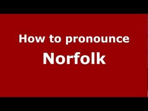 How to Pronounce Norfolk - PronounceNames.com