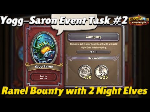 Yogg-Saron Event Task #2! Yeti Hunter Ranel with 2 Night Elves - Hearthstone Mercenaries Event Guide