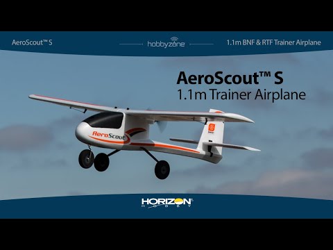 HobbyZone® AeroScout™ S RTF & BNF Basic Trainer Airplane
