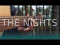 The Nights - Avicii (Fingerstyle Guitar Cover)