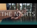 The Nights Avicii Fingerstyle Guitar Cover