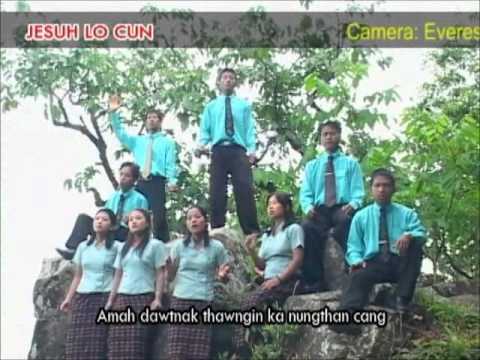 JESUH LO CUN - THAU NAZARETH MINO