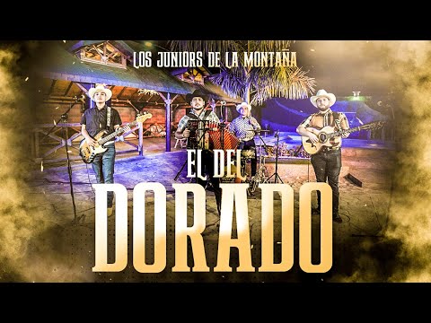 El Del Dorado - Los Juniors De La Montaña (En Vivo)