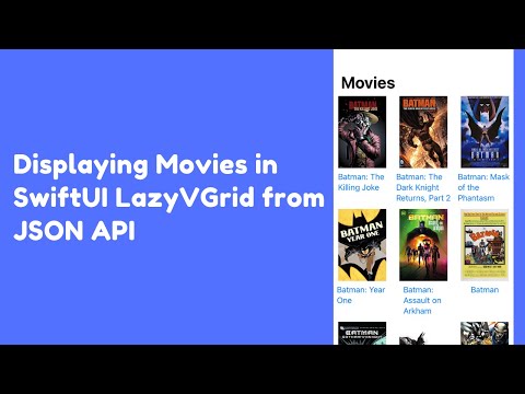 Displaying Movies in LazyVGrid in SwiftUI Using JSON API