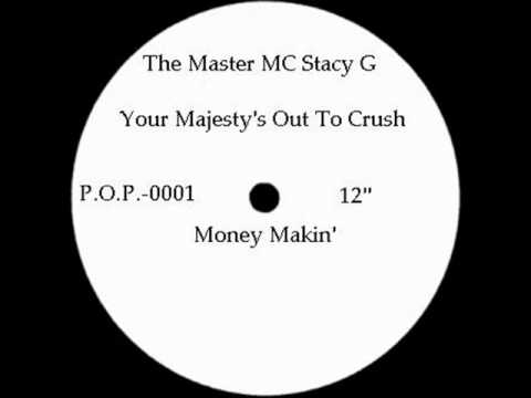 Master MC Stacy G - Your Majesty's Out To Crush (West-Point-1986)