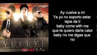 Carnal Ft. Farruko Y Daddy Yankee - Vuelve (Oficial Remix) Letra