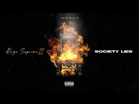 Geezo - Society Lies (Official Audio)