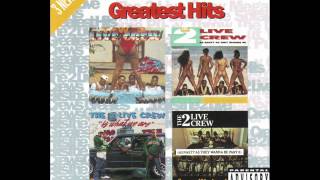 2 Live Crew - We Like To Chill