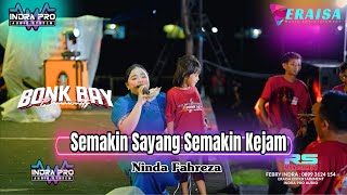 Download lagu SEMAKIN SAYANG SEMAKIN KEJAM - NINDA FAHREZA - OM. ERAISA HALAL BI HALAL BONKBAY COMMUNITY Pemalang mp3 Download lagu SEMAKIN SAYANG SEMAKIN KEJAM - NINDA FAHREZA - OM. ERAISA HALAL BI HALAL BONKBAY COMMUNITY Pemalang mp3