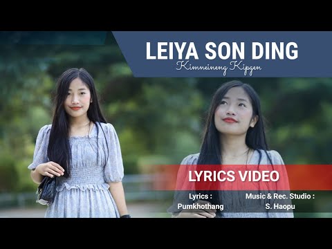 KIMNEINENG KIPGEN// LEIYA SON DING EMA UMLOU  LYRICS VIDEO// Lyrics & tune PUMKHOTHANG