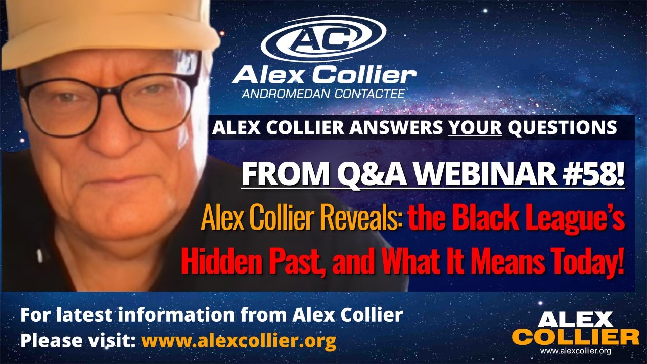 Alex Collier Reveals the Black League’s Hidden Past, and What It Means Today!