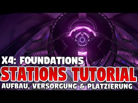 X4: Foundations | EVERYTHING about the topic: STATIONS - 7.5 Beginner's Guide 2025 🚀 Quiq