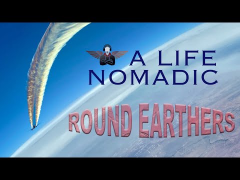 Cockpit Casual - A Life Nomadic | Part One | "Round Earthers"