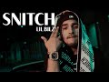SNITCH LIL BILZ Official Music Video