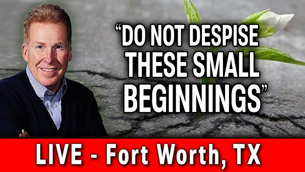 Do Not Despise These Small Beginnings AUDIO 8 11 25