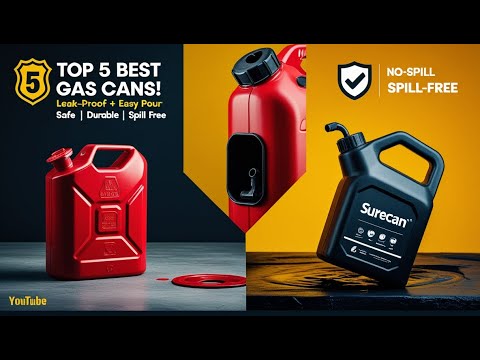 Top 5 Best Gas Cans in 2025 – Safe, Durable & Easy to Use