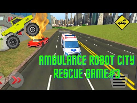 ambulance robot city rescue game#3 | Emergency Robot City Rescue Simulator - Android Gameplay