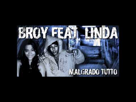 Broy feat Linda___Malgrado Tutto - Oratores