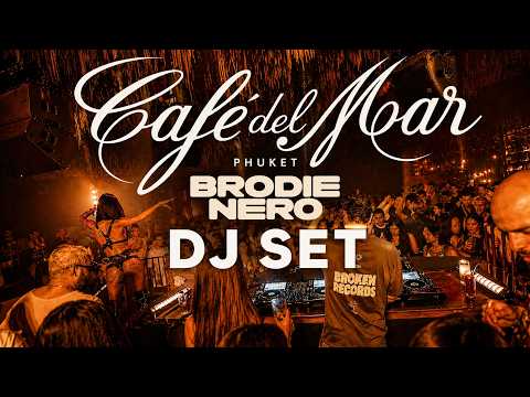 Brodie Nero - DJ Set at Café del Mar Phuket