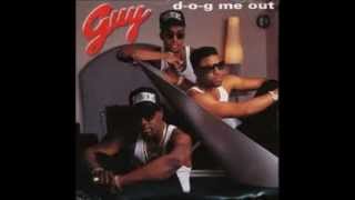 Guy - D-O-G Me Out (Club Remix) (1990)