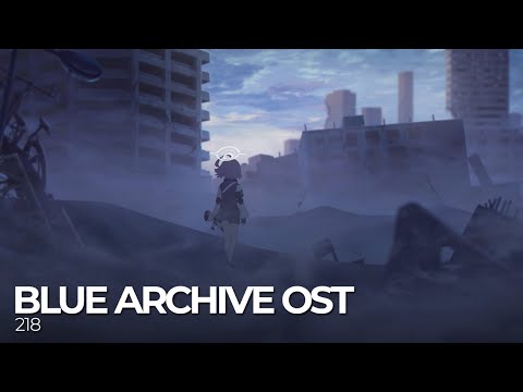 ブルーアーカイブ Blue Archive OST 218. Achromatic Prism