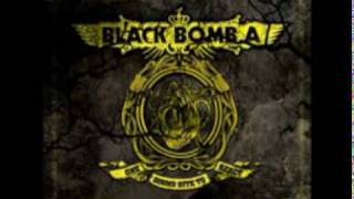Black Bomb A       - Never Change -