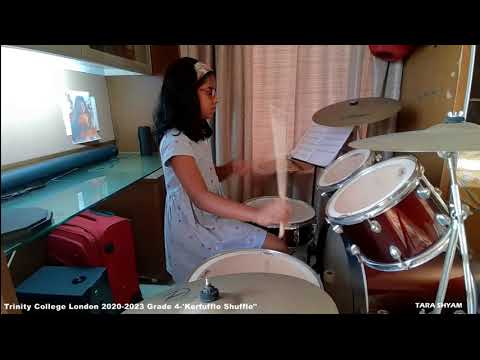 Trinity College London 2020-2023  Drum Kit Grade 4 "Kerfuffle Shuffle" TARA SHYAM