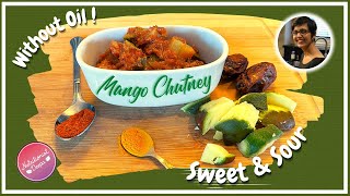 Mango Chutney Magic: The Sweet-Sour Indian Delight You Must Try! | NutritionistDeepa.com