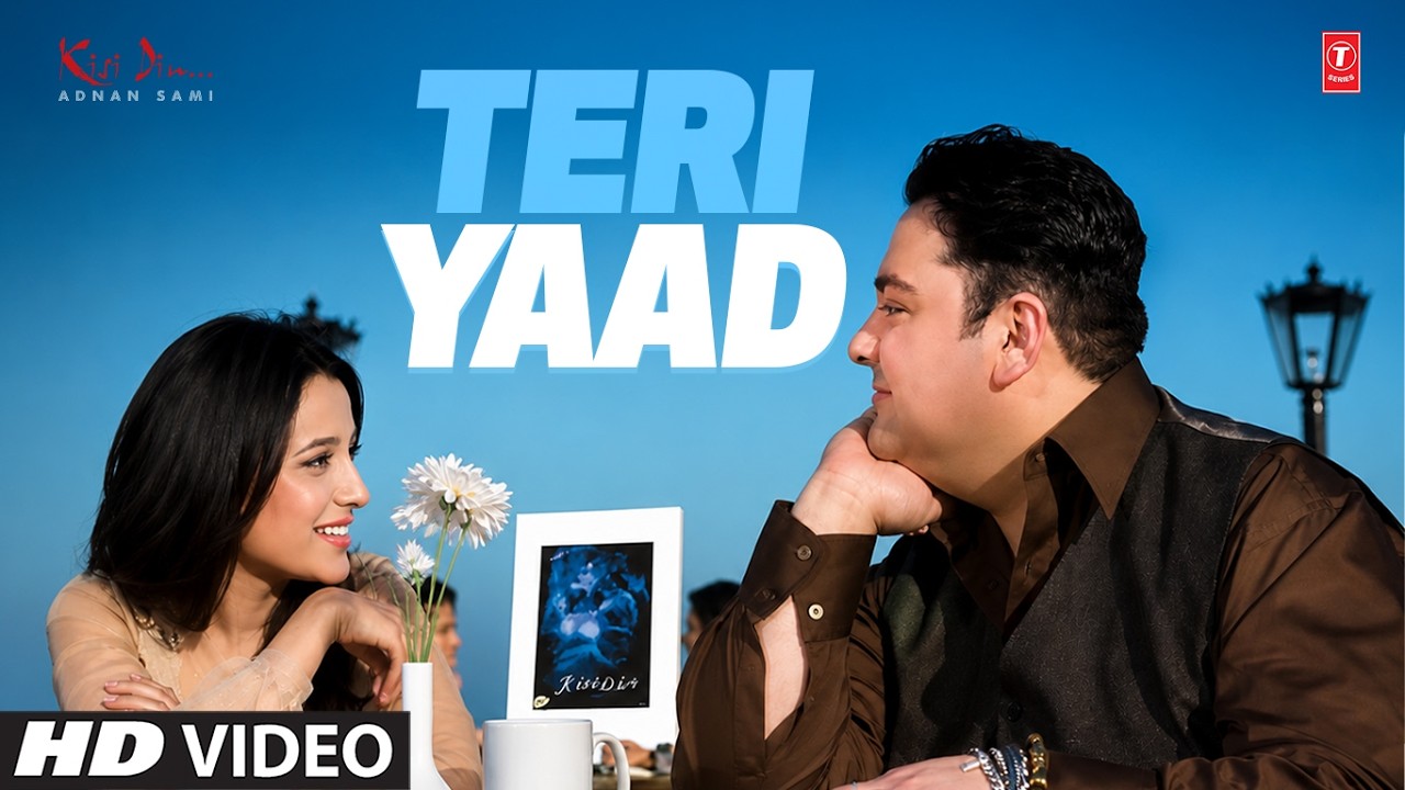 TERI YAAD (Song): Adnan Sami | Nostalgic Pop Song | Kisi Din
