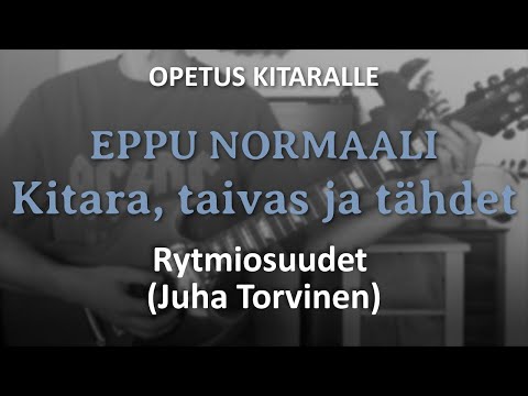 Pala Palalta: Kitara, taivas ja tähdet - Eppu Normaali (Osa1: Rytmit)
