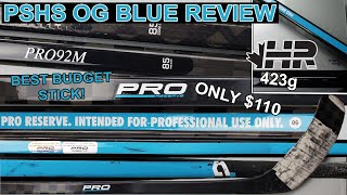 The best budget performance hockey stick! Prostockhockeysticks pshs OG Blue review