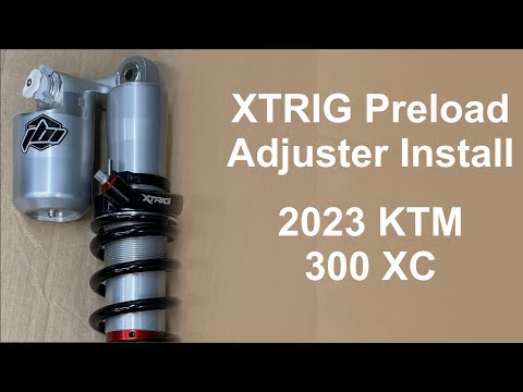 XTRIG Preload Adjuster Install - 2023 KTM 300 XC