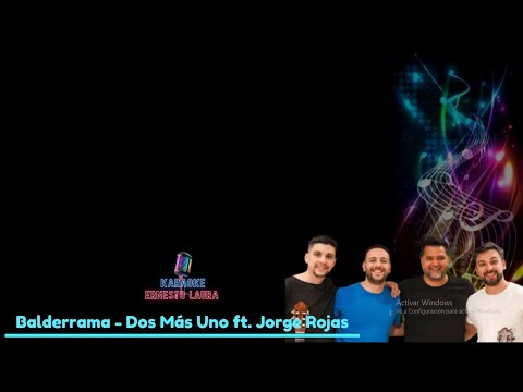 Dos Más Uno ft Jorge Rojas - Balderrama - letra